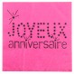 Serviettes Joyeux anniversaire (x20) fuchsia