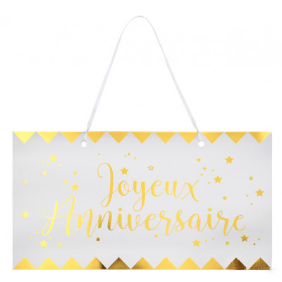 Pancarte Joyeux Anniversaire Metallise Blanc Et Or Maplusbelledeco Com