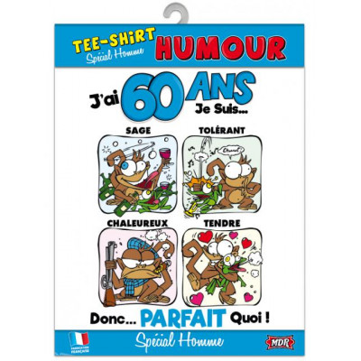 T-shirt humour homme "J'ai 60 ans" TU
