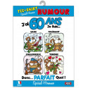 T-shirt humour homme "J'ai 60 ans" TU