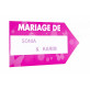 Flèche signalétique de couleur MARIAGE DE fuchsia / blanc