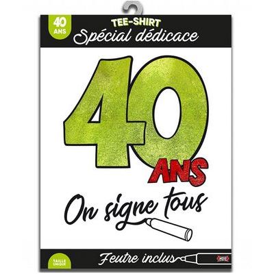 Tee-shirt anniversaire à signer 40 ans type